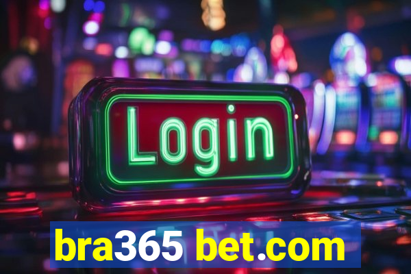 bra365 bet.com